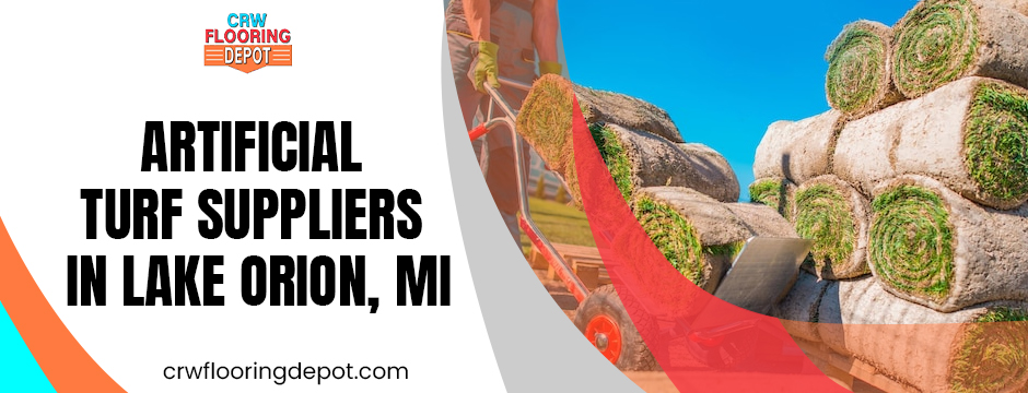 Artificial turf suppliers in Lake Orion, MI