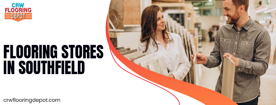 Flooring Stores In Southfield